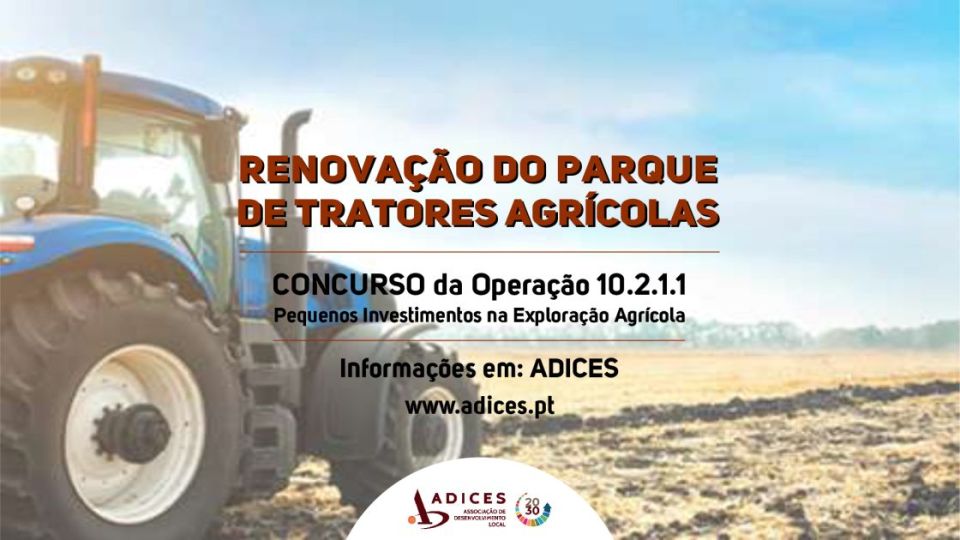 CONCURSO [ Operação 10.2.1.1 ] – Renovação do Parque de Tratores Agrícolas